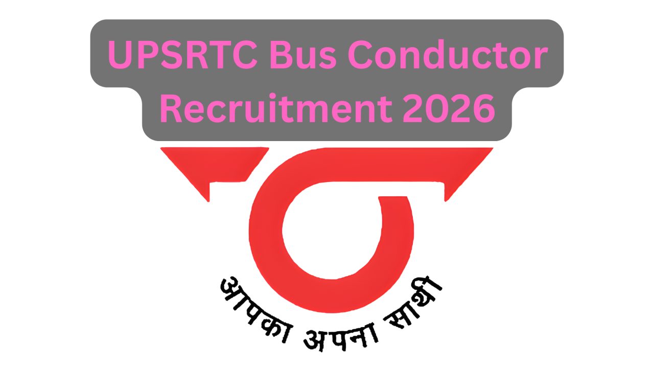 UPSRTC Bus Conductor Recruitment 2026 - Apply Online